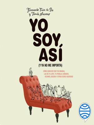 cover image of Yo soy así (y ya no me importa)